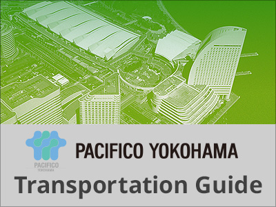 PACIFICO Yokohama Transportation Guide