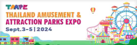 Thailand Amusement & Attraction Parks Expo(TAAPE) 2024
