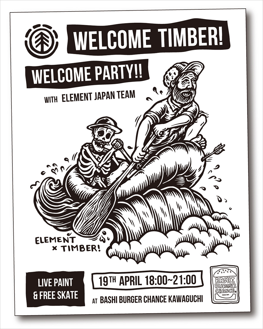 ELEMENT　WELCOME TIMBER!  WELCOME PARTY!!