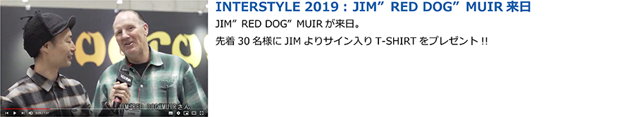 JIM”RED DOG”MUIR来日