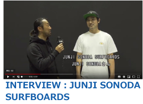 INTERVIEW：JUNJI SONODA SURFBOARDS