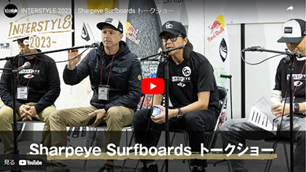 Sharpeye Surfboards トークショー